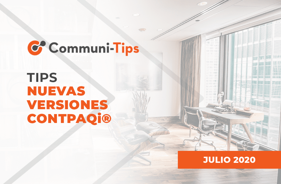 Tips nuevas versiones CONTPAQi®